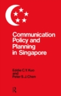 Image for Communication policy &amp; planning in Singapore