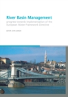 Image for River Basin Management: Progress Towards Implementation of the European Water Framework Directive