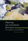 Image for Observing our environment from space - new solutions for a new millennium: Proceedings of the 21st EARSeL Symposium, Paris, France, 14-16 May 2001