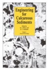 Image for Engineering for calcareous sediments.