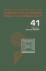 Image for Encyclopedia of computer science and technology.: (Application of Bayesan belief networks to highway construction to virtual reality software and technology) : Volume 41 - supplement 26,