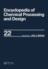 Image for Encyclopedia of chemical processing and design.: slurry systems and pipelines (Fire extinguishing chemicals to fluid flow)