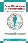 Image for Food Microbiology and Biotechnology: Safe and Sustainable Food Production