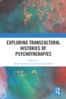 Image for Exploring transcultural histories of psychotherapies