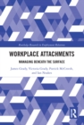 Image for Workplace Attachments: Managing Beneath the Surface