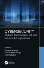 Image for Cybersecurity: ambient technologies, IoT, and industry 4.0 implications