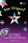 Image for Star origami: The Starrygami, galaxy of modular origami stars, rings and wreaths