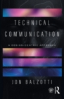 Image for Technical Communication: A Design-Centric Approach