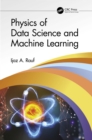 Image for Physics of data science and machine learning