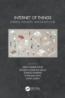 Image for Internet of Things: Energy, Industry, and Healthcare
