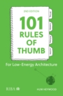 Image for 101 rules of thumb for low energy architecture