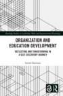Image for Organization and education development: reflecting and transforming in a self-discovery journey