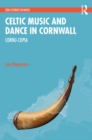 Image for Celtic music and dance in Cornwall: cornu-copia