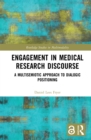 Image for Engagement in Medical Research Discourse: A Multisemiotic Approach to Dialogic Positioning