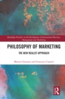 Image for Philosophy of Marketing: The New Realist Approach