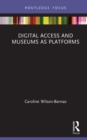 Image for Digital access and museums as platforms