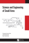 Image for Science and engineering of small arms