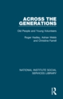 Image for Across the generations: old people and young volunteers