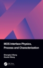 Image for MOS interface physics, process and characterization