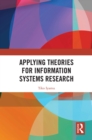 Image for Applying theories for information systems research