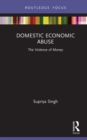Image for Domestic Economic Abuse: The Violence of Money