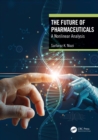 Image for The future of pharmaceuticals: a nonlinear analysis