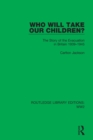 Image for Who Will Take Our Children?: The Story of the Evacuation in Britain 1939-1945