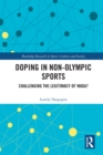 Image for Doping in Non-Olympic Sports: Challenging the Legitimacy of WADA?