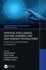 Image for Artificial intelligence, machine learning, and data science technologies: future impact and well-being for society 5.0