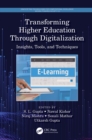Image for Transforming Higher Education Through Digitalization: Insights, Tools, and Techniques