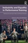 Image for Inclusivity and Equality in Performance Training: Teaching and Learning for Neuro and Physical Diversity