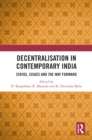 Image for Decentralisation in contemporary India: status, issues and the way forward
