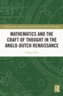 Image for Mathematics and the craft of thought in the Anglo-Dutch Renaissance