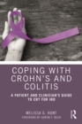 Image for Coping with Crohn&#39;s and colitis: a patient and clinician&#39;s guide to CBT for IBD