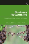 Image for Business Networking: Innovation and Ideas in Theory and Practice