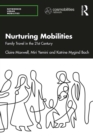 Image for Nurturing Mobilities: Family Travel in the 21st Century