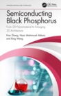 Image for Semiconducting Black Phosphorus: From 2D Nanomaterial to Emerging 3D Architecture