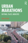 Image for Urban marathons: rhythms, places, mobilities