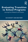 Image for Evaluating Transition to School Programs: Learning from Research and Practice