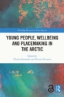 Image for Young People, Wellbeing and Sustainable Arctic Communities