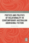 Image for Poetics and Politics of Relationality in Contemporary Australian Aboriginal Fiction