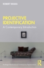Image for Projective identification: a contemporary introduction