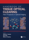 Image for Handbook of tissue optical clearing: new prospects in optical imaging