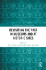 Image for Revisiting the Past in Museums and at Historic Sites