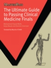 Image for The ultimate guide to passing clinical medicine finals