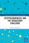 Image for Cryptocurrencies and the Regulatory Challenge