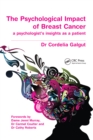 Image for The Psychological Impact of Breast Cancer: A Psychologist&#39;s Insight as a Patient