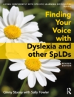 Image for Finding your voice with dyslexia and other SpLDs