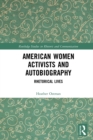 Image for American Women Activists and Autobiography: Rhetorical Lives