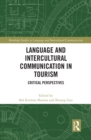 Image for Language and Intercultural Communication in Tourism: Critical Perspectives